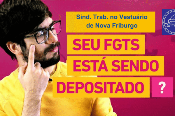 É importante acompanhar se seu FGTS está sendo depositado. Se passar de cinco anos você perde o seu direito - Veja as dicas do Sindicato dos Trabalhadores da Indústria do Vestuário