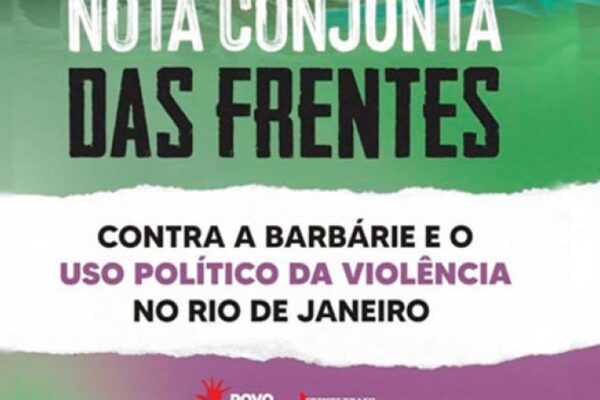 Cartaz "Nota Conjunta das Frentes" contra violência política no Rio de Janeiro