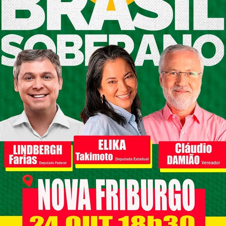 Evento Brasil Soberano em Nova Friburgo com Lindbergh Farias, Elika Takimoto e Cláudio Damião.