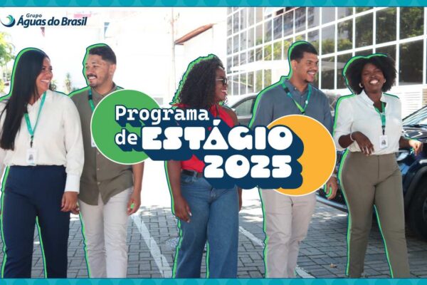 Grupo Águas do Brasil anuncia programa de estágio para 2025 com pessoas sorrindo