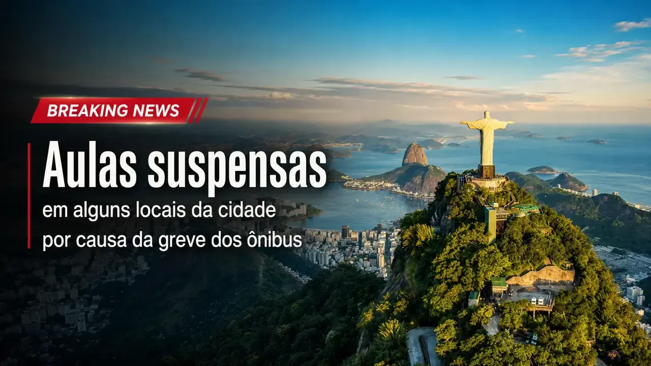 Imagem horizontal mostra a cidade do Rio de Janeiro vista do alto, com o Cristo Redentor em destaque, e texto informando aulas suspensas em alguns locais por causa da greve dos ônibus.