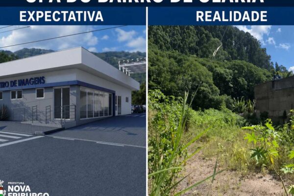 Comparativo: Expectativa vs Realidade da UPA de Olaria, Nova Friburgo. Imagem de projeto versus terreno.
